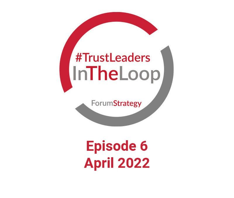 #TrustLeaders InTheLoop – Episode Six