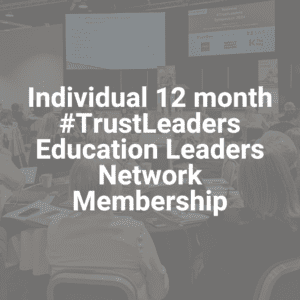 Individual 12 month #TrustLeaders Education Leaders Network Membership